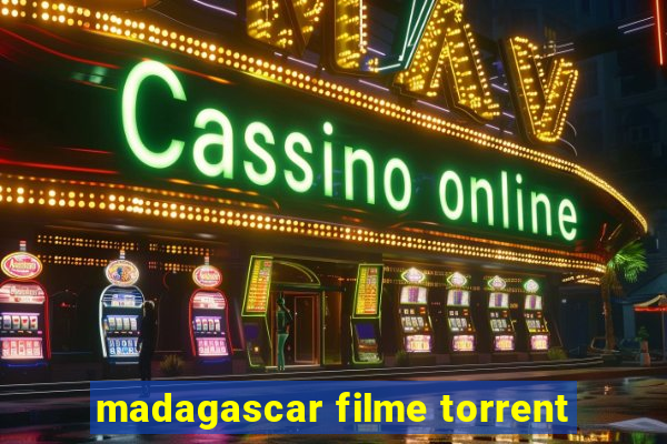 madagascar filme torrent